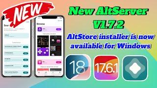 AltServer v1.7.2 is out | AltStore installer available for iOS 18/17/16/15 for both Windwos & MacOS