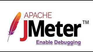 Enabling Debug logging | Jmeter Level Up