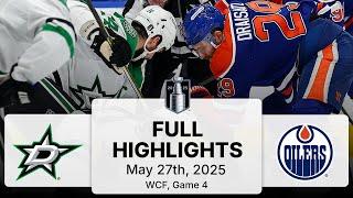 NHL Playoff Highlights | Stars vs. Oilers | Gm 4 | May 27, 2025