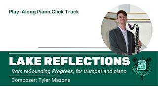 Lake Reflections, for trumpet and piano | Tyler Mazone - Play-Along Click Track