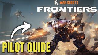 War Robots Frontiers Pilots EXPLAINED - Everything You Need to Know!