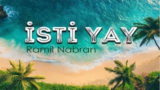 Ramil Nabran - İsti Yay (Official Music Video)