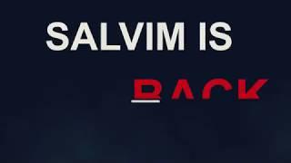 Salvin Is Back