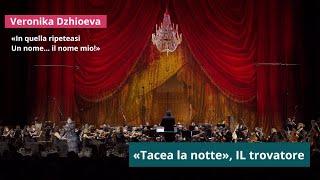 «Tacea la notte», IL trovatore / «Трубадур» Джузеппе Верди — Вероника Джиоева / Veronika Dzhioeva