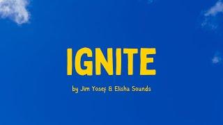 Jim Yosef & Elisha Sounds - Ignite