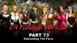 A Struggle with Sin Part 73 - Rebuilding The Farm