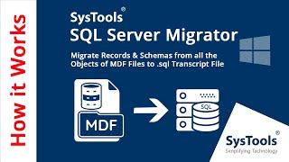 Copy MDF Files into Offline SQL Server Scripts Files | Move MDF to SQL Server | SysTools Software