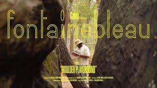 "Boulder Playground" Part 1 | Caleb Goes to Fontainebleau