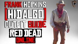 Frank Hopkins (Hidalgo) Outfit Guide - Red Dead Online