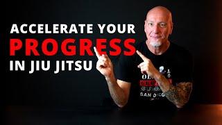 Accelerate Your BJJ Progress