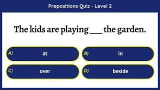 Prepositions Quiz - Level 2/10 | Easy Grammar Practice for Learners | 25 English Grammar MCQs