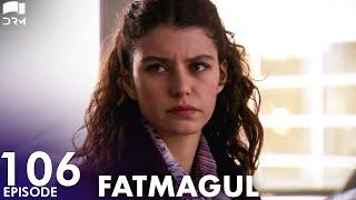 Fatmagul - Episode 106 | Beren Saat | Turkish Drama | Urdu Dubbing | FC1Y