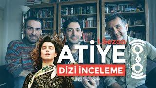 ATİYE Dizi İnceleme: 1. sezon nasıldı?