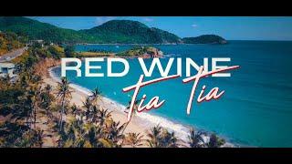 Red Wine - Tia Tia [Official Lyric Video]