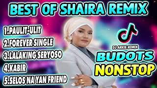 VIRAL SONG SHAIRA SELOS DANCE 2024 ( BEST BUDOTS NONSTOP REMIX ) DjArkie Remix