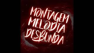 DJ W4SH4N - MONTAGEM MELODIA DESBUNDA *0.6 slowed*