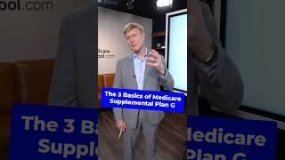 The 3 Basics of Medicare Supplement Plan G #Medicare
