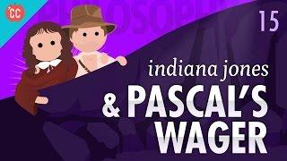 Indiana Jones & Pascal's Wager: Crash Course Philosophy #15