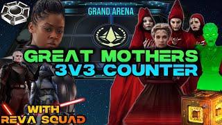 [3v3] GREAT MOTHERS COUNTER w/REVA SQUAD - SWGOH