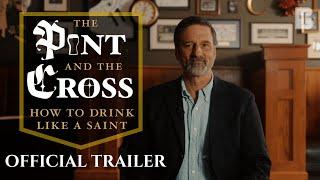 The Pint & The Cross | Official Trailer