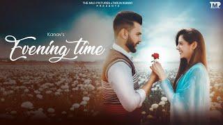 Evening Time - Official Teaser | Kanav | The Mild Pictures