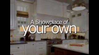 Everything you need to know to make your new kitchen or bath a Showplace!