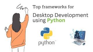  Top 5 Python Frameworks for Desktop Development in 2024! ️