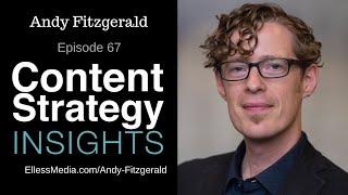 Andy Fitzgerald: Information Architecture for Digital Content | Episode 067