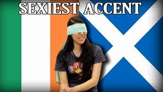 IRISH VS SCOTTISH: Sexiest Accent?