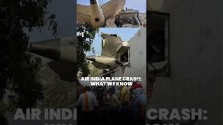 Air India plane crash: What we know