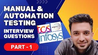 Part 1 | Interview Questions and Answers for Manual and Automation Testing for Top IT Companies