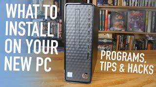 What To Install First on Your New PC Featuring HP Slim