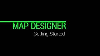 Map Designer   Getting started