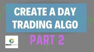 How to Create a Trading Algorithm 02