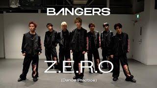 BANGERS / Z.E.R.O -Official Dance Practice-