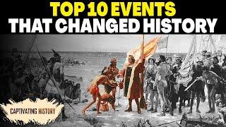 Top Ten Most Important Events in History