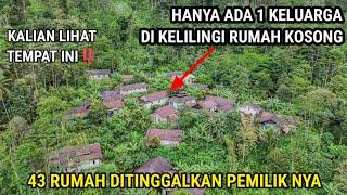 KAMPUNG MATI DI TENGAH HUTAN TERNYATA MASIH ADA SATU KELUARGA YANG TINGGAL DI TEMPAT INI