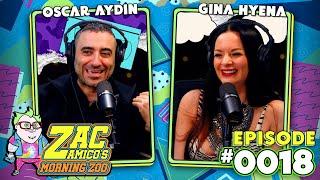 Oscar Aydin and Gina Hyena | Zac Amico's Morning Zoo Ep 0018