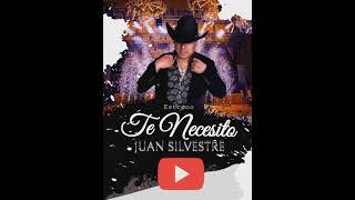 Te Necesito - Juan Silvestre estreno "2022"