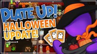 HALLOWEEN UPDATE!! - PlateUp