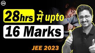 JEE 2025 - 28hrs में upto 16 Marks  | Class 12th & Droppers #challenge #eduniti #iitjee