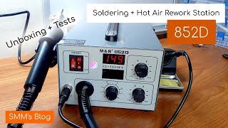 The M&R 852D Soldering and Hot Air Rework Station - Unboxing & Testing | SMM's Blog #9