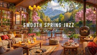 Smooth Jazz Music by the Lake  Spring Coffee Shop Ambience & Relaxing Jazz Background Music to Work