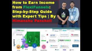  How to Earn Income from FlexiFunnels: Step-by-Step Guide | Himanshu Pancholi @flexifunnels3284