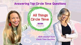 All Things Circle Time | Top Questions with Jocelyn