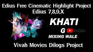 Edius Free Cinematic Highlight Project 2022/Vivah Movies Dilogs