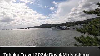 Tohoku Japan Travel 2024: Day 4 Matsushima Bay