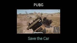 [PUBG] Save the Car #pubg #pubgshorts