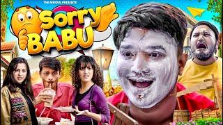 Sorry BaBu | the mridul | Pragati | Nitin