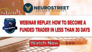 How To Become A Fully Funded Trader In Less Than 30 Days Without Risking Your Own Capital